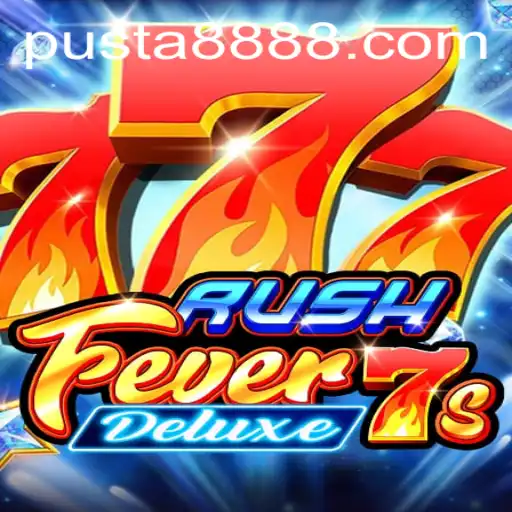 Exploring the Excitement of RushFever7sDeluxe: A New Gaming Sensation